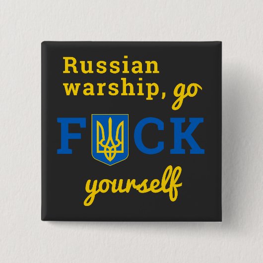 Russian Warship Go F Yourself Ukraine Button 缶バッジ (正面)