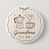 Rustic Baby Is Brewing Coffee Grandma To Be Button 缶バッジ (正面)