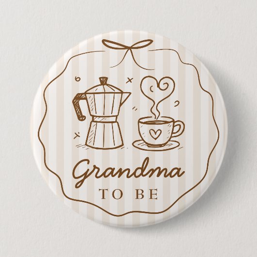 Rustic Baby Is Brewing Coffee Grandma To Be Button 缶バッジ (正面)
