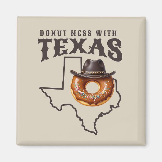 Rustic Donut Mess with Texas Souvenir マグネット (正面)
