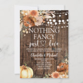 Rustic Fall Nothing Fancy Just Love Wedding 招待状 (正面)