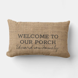 Rustic faux burlap welcome porch family name アウトドアクッション