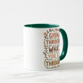 Rustic Floral "Grow Through What You Go Through" マグカップ (正面右)