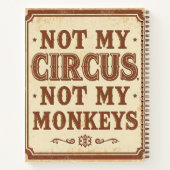 Rustic Not My Circus Not My Monkeys Sign ノートブック (裏面)