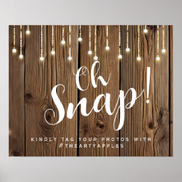 Rustic string lights oh snap wedding sign hashtag ポスター
