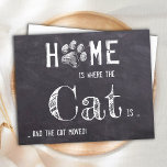 Rustic We've Moved New Address Cat Pet Moving  案内ポストカード<br><div class="desc">Home is Where The Cat Is ... and the cat moved! Let your best friend announce your move with this cute and funny cat pet moving announcement card on a rustic chalkboard slate design.. Personalize the back with names and your new address. This pet moving announcement is a must for...</div>