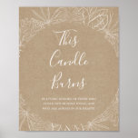 Rustic Winter | Kraft This Candle Burns Wedding ポスター<br><div class="desc">This rustic winter | kraft this candle burns wedding poster is perfect for your modern boho December wedding. Designed with simple holiday floral and pinecones on a brown kraft background. It's sure to complete your elegant minimalist Christmas wedding. Feel free to keep it as is or choose to personalize it...</div>
