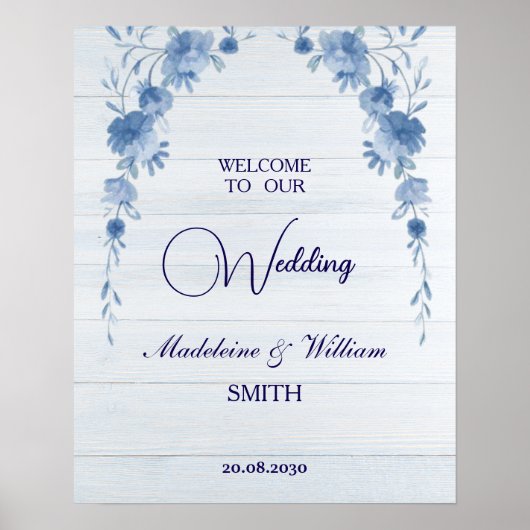 Rustic Wood Blue Floral Wedding Welcome Sign ポスター (正面)