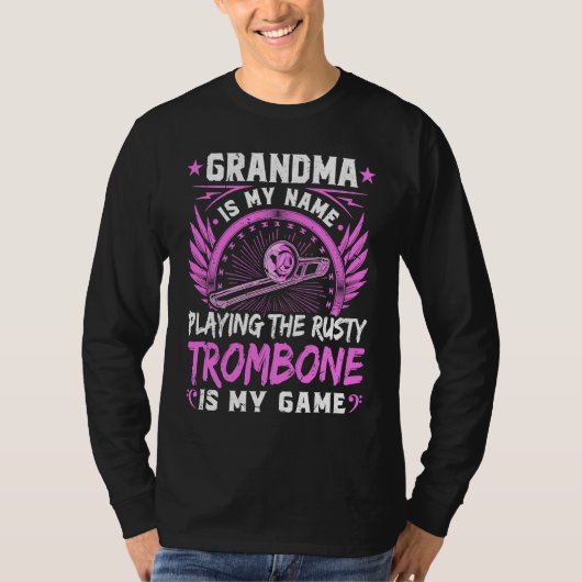 Rusty Trombone Grandma Adult Humor Grandmother Tro Tシャツ (正面)