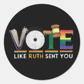 Ruthのように投票あなたをガヴェルfeminists Lgbtプライド ラウンドシール (正面)