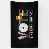 Ruthのように投票あなたをガヴェルfeminists Lgbtプライド 横断幕 (縦)