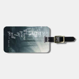 Ruth 1:16聖なる書物、 経典、どこに行けば私は行くカスタム ラゲッジタグ