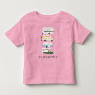 RVはまだか?カンパーヴァンライフRVトレーラカスタムー トドラーTシャツ