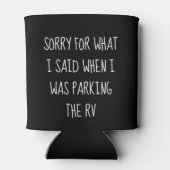 RVを駐車している時の私の言ったことをごめんなさい 缶クーラー (裏面)