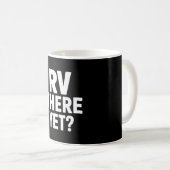 RVキャンピング旅行はまだですか コーヒーマグカップ (正面右)