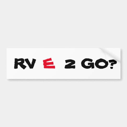 RV (赤)E 2ゴー?(準備はいいか?) バンパーステッカー (正面)