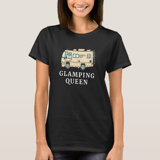 RV Motorhome GLAMPING QUEEN Tシャツ (正面)