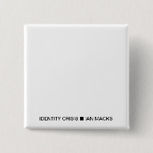 RVE Ian MacksのIDENTITY CRISISピン（ホワイトスクエア）