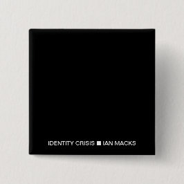 RVE Ian MacksのIDENTITY CRISISピン（黒い四角） 缶バッジ