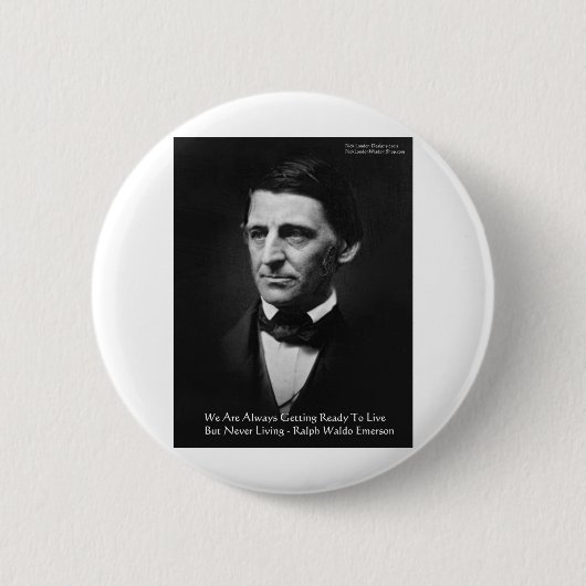 RW Emerson "生きる準備はできている" 賢者の名言ギフト 缶バッジ (正面)