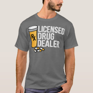 Rxライセンス薬物販売おもしろい者の薬剤師Sto Tシャツ