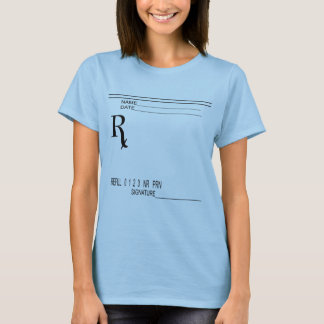 Rx処方箋パッ書ド – 独自の処方箋! tシャツ