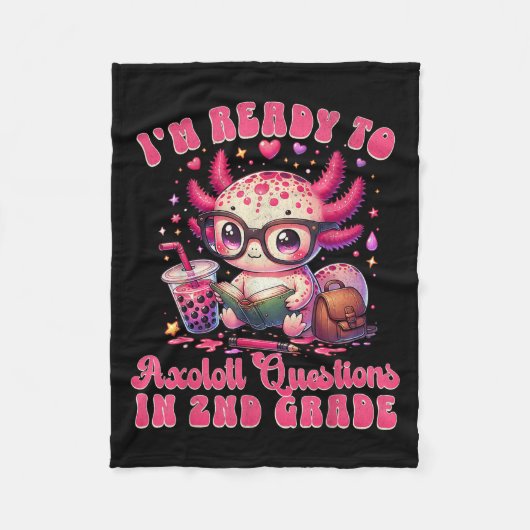 Sの最初の日に第2グレードのAxolotl質問に準備完了 フリースブランケット (正面)
