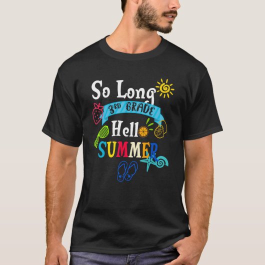 Sの最後の日の長い3年生のハローサマーハッピー Tシャツ (正面)
