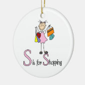 Sは買物をすることのためです セラミックオーナメント (左)