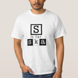 SはSkaのためです Tシャツ