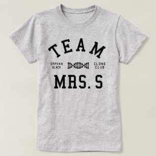 S孤児の黒いチーム夫人 Tシャツ