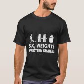 S3x Weights And Protein Shakes Funny Saying Quote Tシャツ (正面)
