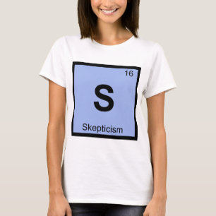 S -懐疑主義 哲学 化学 周期表 Tシャツ