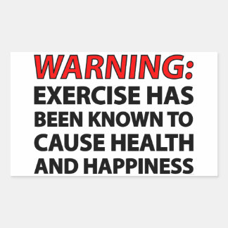 s:警告エクササイズは健康を引き起こすことが知られている… 長方形シール