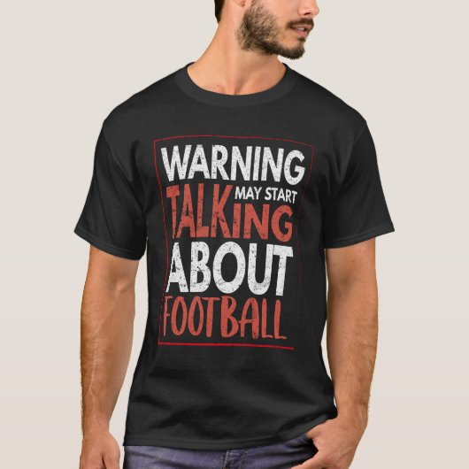 s:警告サッカーについて話し始めよう tシャツ (正面)