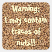 s:警告ナッツの跡が入るかもしれない!! スクエアシール (正面)