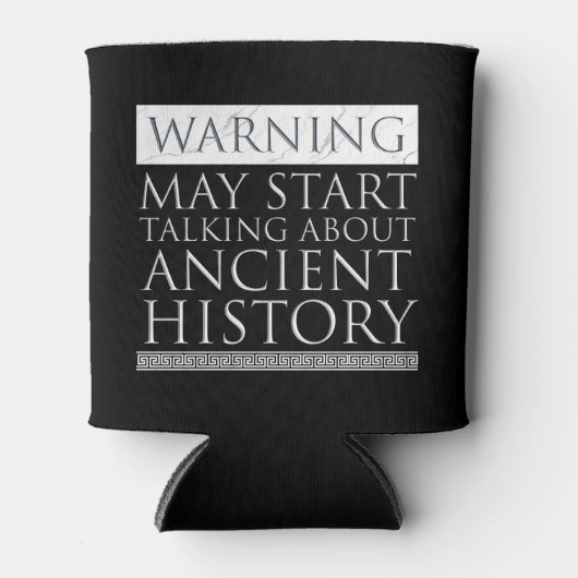 s -警告古代の歴史について話し始める 缶クーラー (正面)