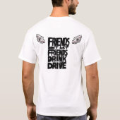 S.A.D.D. 前部で、"友人"は背部を許可しません Tシャツ (裏面)