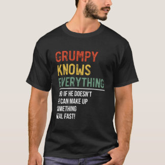 S Grumpy Knows Everything Father'S Day Grumpy Tシャツ