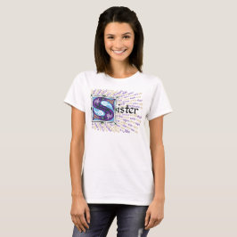 S is for Sister Tシャツ