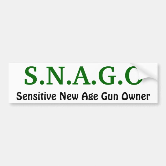 S.N.A.G.Oの敏感なニューエイジの銃所有者 バンパーステッカー (正面)