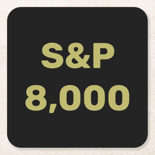 S&P 8000レベル 株式市場指標のお祝い スクエアペーパーコースター (正面)