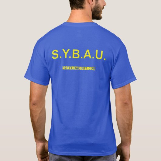 S.Y.B.A.U. Tシャツ (裏面)