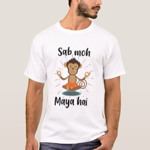 Sab MohのマヤのHaiのヒンディーの黙想のスローガンのTシャツ Tシャツ