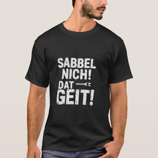 SABBLE NOT! DAT GEIT! ツールのスローガン Tシャツ (正面)
