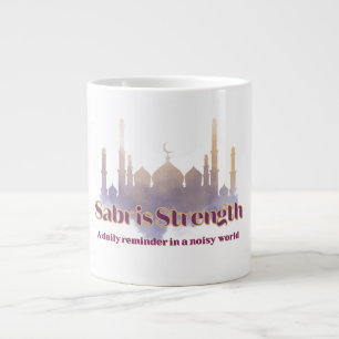 Sabr is Strength騒々しい世界で毎日リマインダー ジャンボコーヒーマグカップ