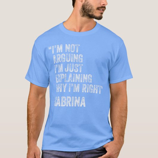Sabrinaの引用 楽しい 誕生日 カスタム 名前 アイデア エンジニア tシャツ (正面)