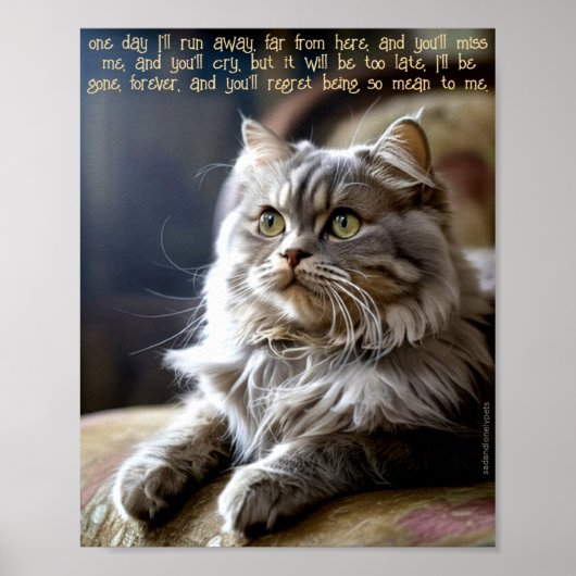 Sad and Lonely Pets Poster Print: One Day ポスター (正面)
