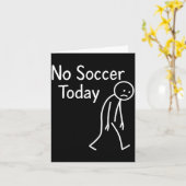 Sad Stick Figure Soccer Lover No Football Today Fa カード (黄色い花)