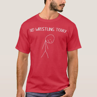 Sad Stickman No Wrestlingoday Funny Wrestler Men W Tシャツ